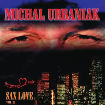 Виниловая пластинка Urbaniak Micha - Sax Love. Volume II