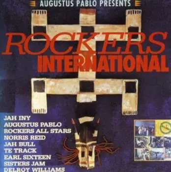 Виниловая пластинка Various Artists - Augustus Pablo Presents Rockers International
