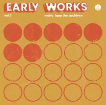 Виниловая пластинка Various Artists - Early Works