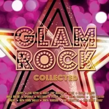 Виниловая пластинка Various Artists - Glam Rock Collected