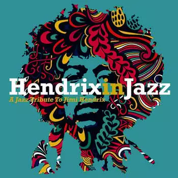 Виниловая пластинка Various Artists - Hendrix In Jazz
