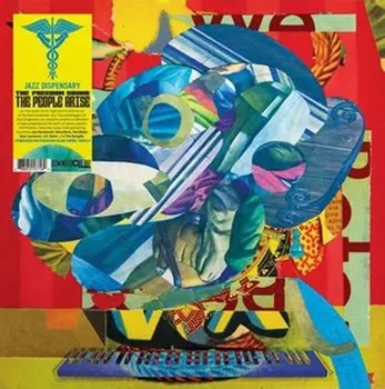 Виниловая пластинка Various Artists - JAZZ DISPENSARY: THE FREEDOM SOUND! THE PEOPLE ARISE *RSD*