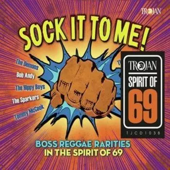 Виниловая пластинка Various Artists - Sock It To Me: Boss Reggae Rarities In The Spirit Of '69