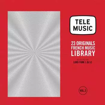 Виниловая пластинка Various Artists - Tele Music, 23 Classics French Music Library, Vol. 2
