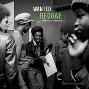 Виниловая пластинка Various Artists - Wanted Reggae