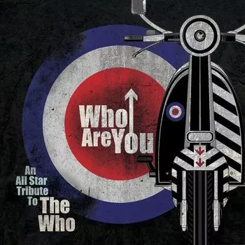 Виниловая пластинка Various Artists - Who Are You An All-Star Tribute To The Who
