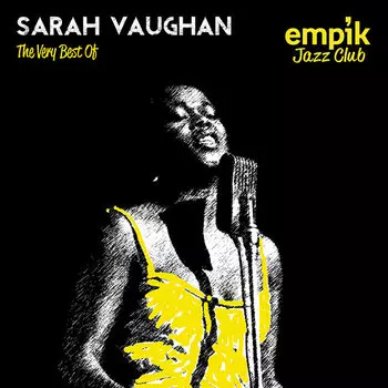 Виниловая пластинка Vaughan Sarah - Empik Jazz Club: The Very Best Of Sarah Vaughan