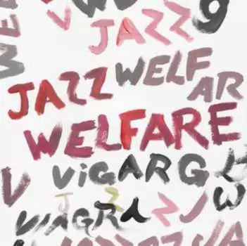 Виниловая пластинка Viagra Boys - Welfare Jazz