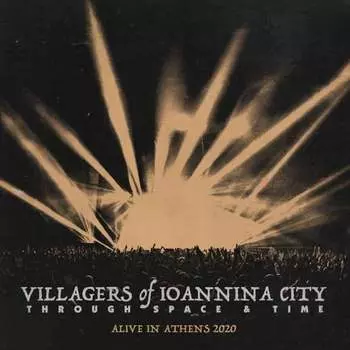 Виниловая пластинка Villagers Of Ioannina City - Through Space And Time: Alive In Athens 2020