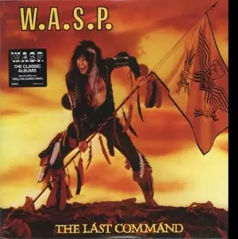 Виниловая пластинка W.A.S.P. - The Last Command
