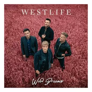 Виниловая пластинка Wild Dreams (Deluxe Edition) | Westlife