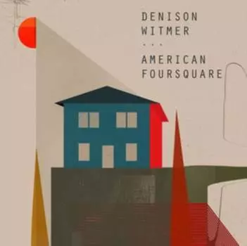 Виниловая пластинка Witmer Denison - American Foursquare