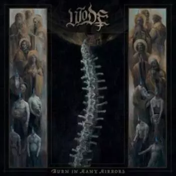 Виниловая пластинка Wode - Burn in Many Mirrors