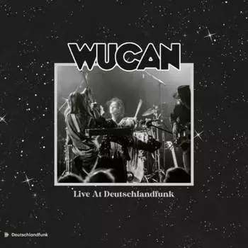 Виниловая пластинка Wucan - Live At Deutschlandfunk