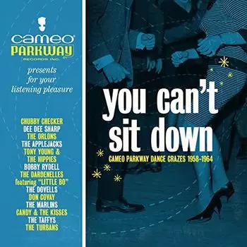 Виниловая пластинка You Can't Sit Down Cameo Parkway Dance Crazes 1958-1964 (2 Discs) | Various Artists
