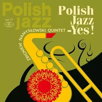 Виниловая пластинка Zbigniew Namysowski Quintet - Polish Jazz: Polish Jazz YES. Volume. 77