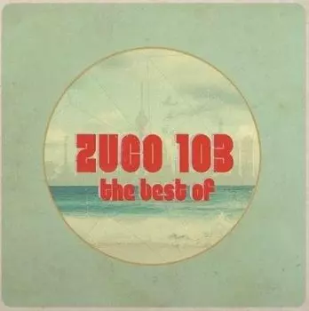 Виниловая пластинка Zuco 103 - Best Of