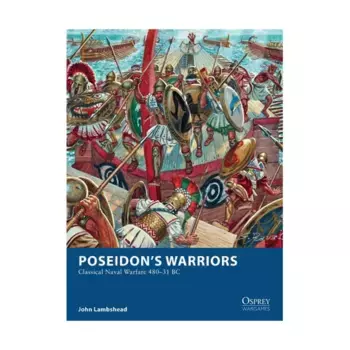 Воины Посейдона – классическая морская война 480–31 гг. до н.э., Osprey Wargames (Osprey)