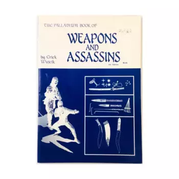 Weapons and Assassins (3rd Edition, 1st Printing), Weapons & Castles Books, мягкая обложка