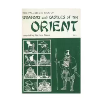 Weapons and Castles of the Orient (2nd Edition), Weapons & Castles Books, мягкая обложка