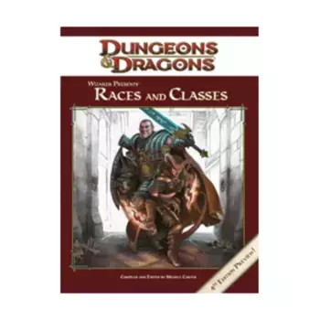 Wizards Presents - Races and Classes (4th Edition Preview), Dungeons & Dragons (3rd Edition) (d20) - Fourth Edition Compatible Products, мягкая обложка