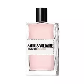 Zadig & Voltaire ЗАДИГ И ВОЛЬТЕР Это Она! Undressed парфюмированная вода для женщин 100мл
