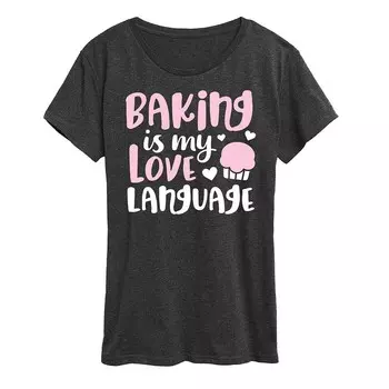 Женская футболка с рисунком Baking Is My Love Language Licensed Character, цвет Heather Charcoal