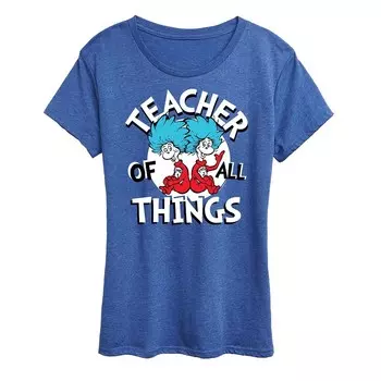 Женская футболка с рисунком Dr. Seuss Teacher Of All Things Licensed Character, цвет Heather Royal Blue