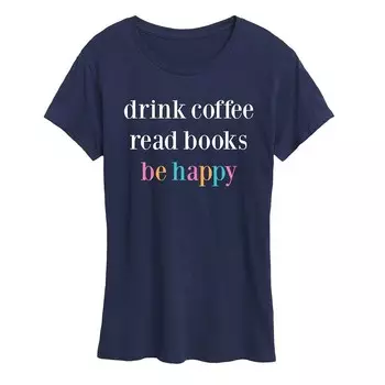 Женская футболка с рисунком Drink Coffee Be Happy Licensed Character, темно-синий