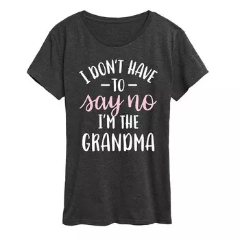 Женская футболка с рисунком «I Don't Have Say No Granma» Licensed Character, цвет Heather Charcoal