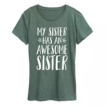 Женская футболка с рисунком My Sister Has Awesome Sister Licensed Character, цвет Heather Green