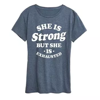Женская футболка с рисунком She Is Strong She Is Exhausted Licensed Character, цвет Heather Blue