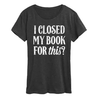 Женская футболка с рисунком «Я закрыла свою книгу» Licensed Character, цвет Heather Charcoal