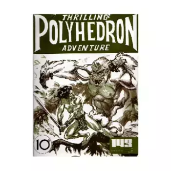 Журнал #143 "Thrilling Polyhedron Adventure", Polyhedron Magazine #101 - #148
