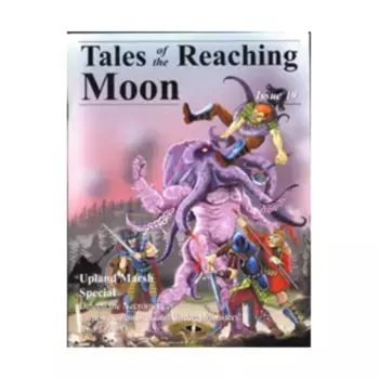 Журнал #19 "Upland Marsh Special, Delecti the Necromancer", Tales of the Reaching Moon Magazine (Glorantha/RuneQuest)