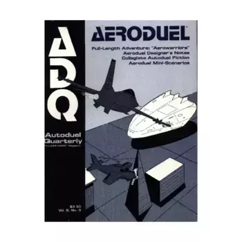 Журнал Vol. 8, #3 "Aeroduel, Emergency Vehicles, Return of the Bear", Car Wars - Autoduel Quarterly Magazine