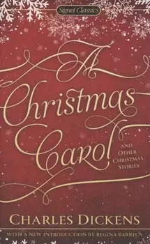 A Christmas Carol and Other Christmas Stories