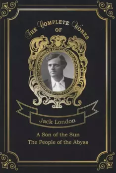 A Son of the Sun and The People of the Abyss = Сын Солнца и Люди бездны. Т. 16: на англ.яз