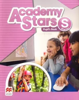 Academy Stars Starter. Pupils Book+Online Code