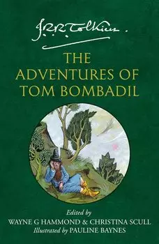 Adventures of Tom Bombadil (J.R.R Tolkien) Приключения Тома Бомбадила (Дж.Р.Р Толкин) / Книги на английском языке