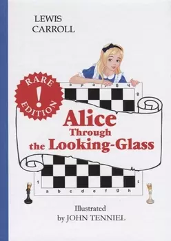 Alice Through the Looking-Glass