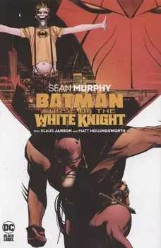 Batman Curse of the White Knight