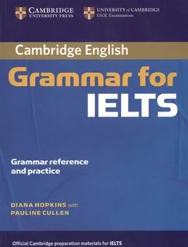 Cambridge Grammar for IELTS Students Book without answers