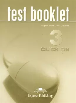 Click On 3. Test Booklet. Сборник тестов