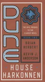 Dune. House Harkonnen. Book two