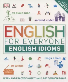 English for Everyone English Idioms