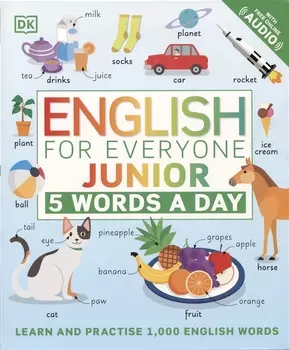 English for Everyone Junior 5 Words a Day Learn and Practise 1000 English Words