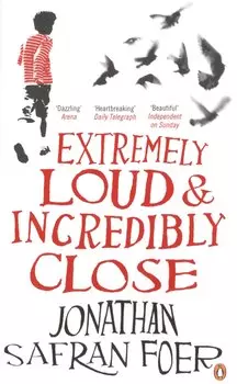 Extremely Loud & Incredibly Close, Foer, Jonathan Safran