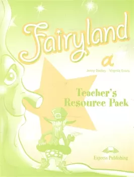 Fairyland 1. Teacher's Resource Pack