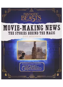 Fantastic Beasts and Where to Find Them Movie-Making News The Stories Behind the Magic
